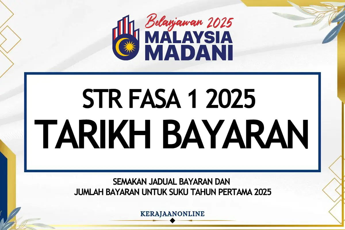 STR FASA 1 2025 TARIKH PEMBAYARAN SEMAK TARIKH SEKARANG KERAJAAN ONLINE