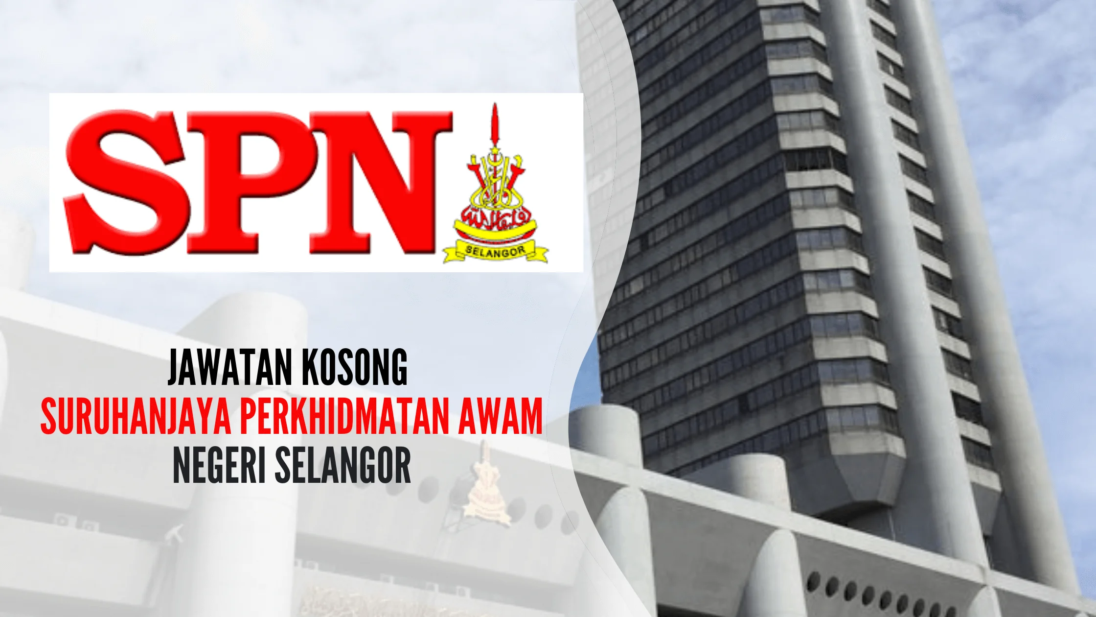 JAWATAN KOSONG SURUHANJAYA PERKHIDMATAN AWAM NEGERI SELANGOR