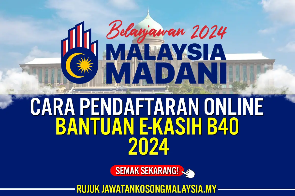 CARA DAFTAR ONLINE BANTUAN EKASIH 2024 MOHON SEKARANG KERAJAAN ONLINE   CARA DAFTAR ONLINE BANTUAN EKASIH 2024.webp