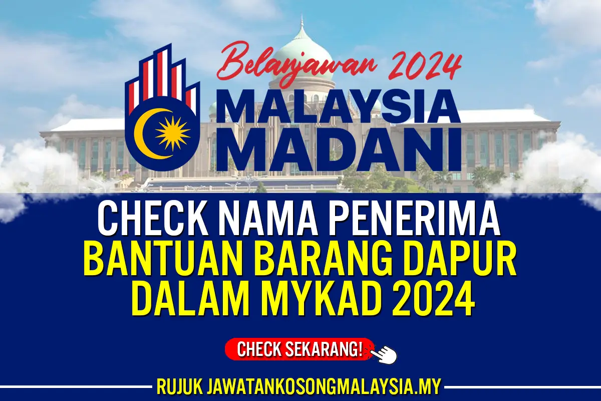 CHECK STATUS PENERIMA BANTUAN BARANG DAPUR DALAM MYKAD RM1200 2024