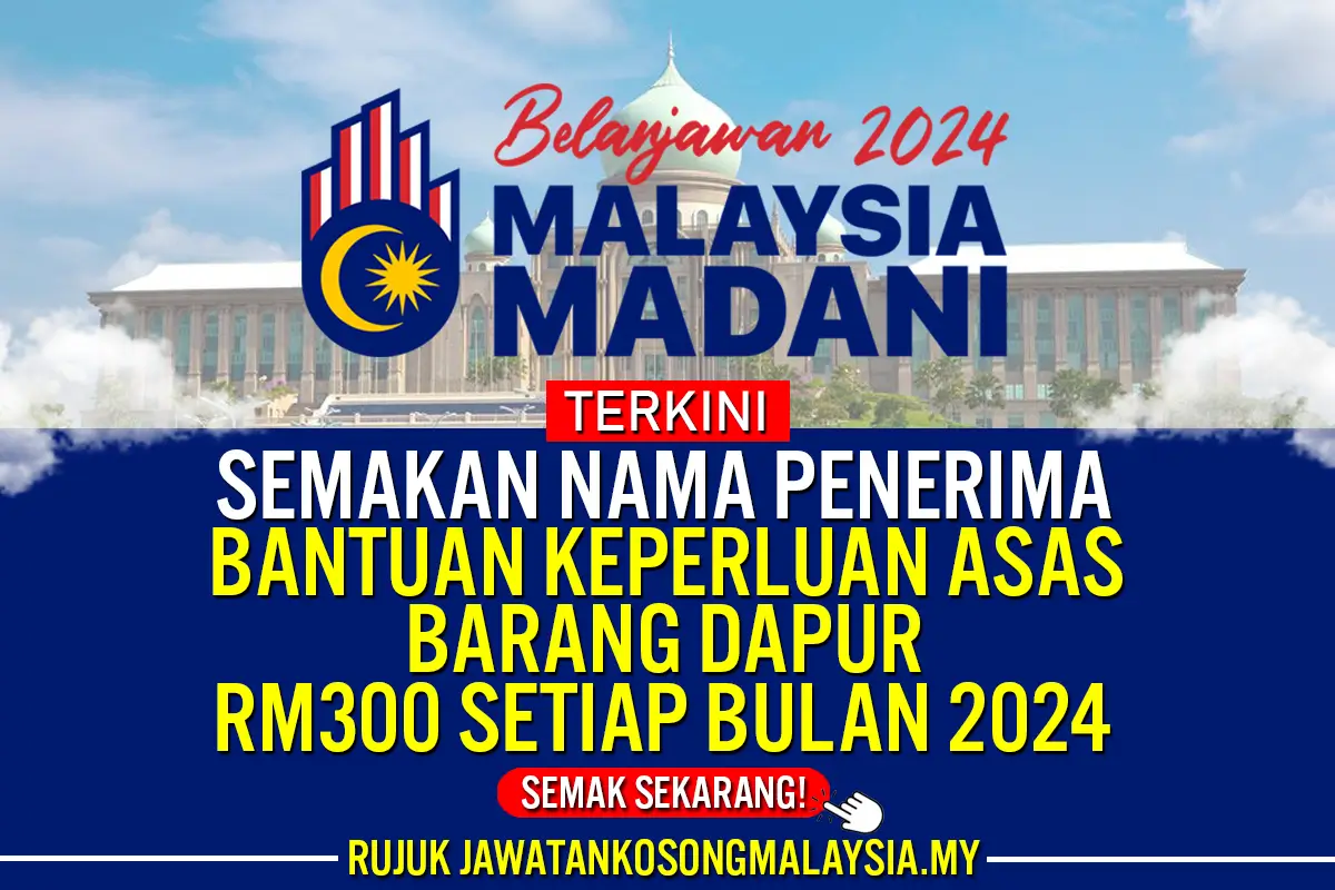 SEMAKAN NAMA PENERIMA BANTUAN KEPERLUAN ASAS BANRANG DAPUR 2024