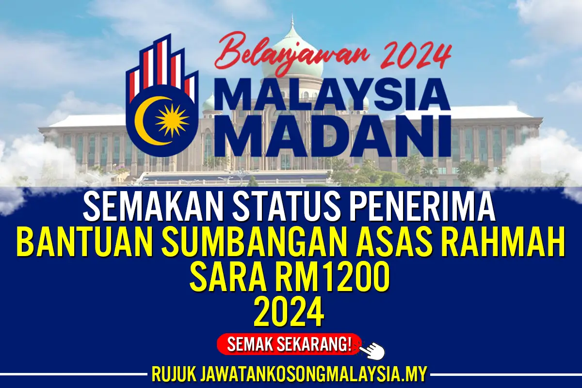 semakan status penerima bantuan sumbangan asas rahmah sara rm1200 2024