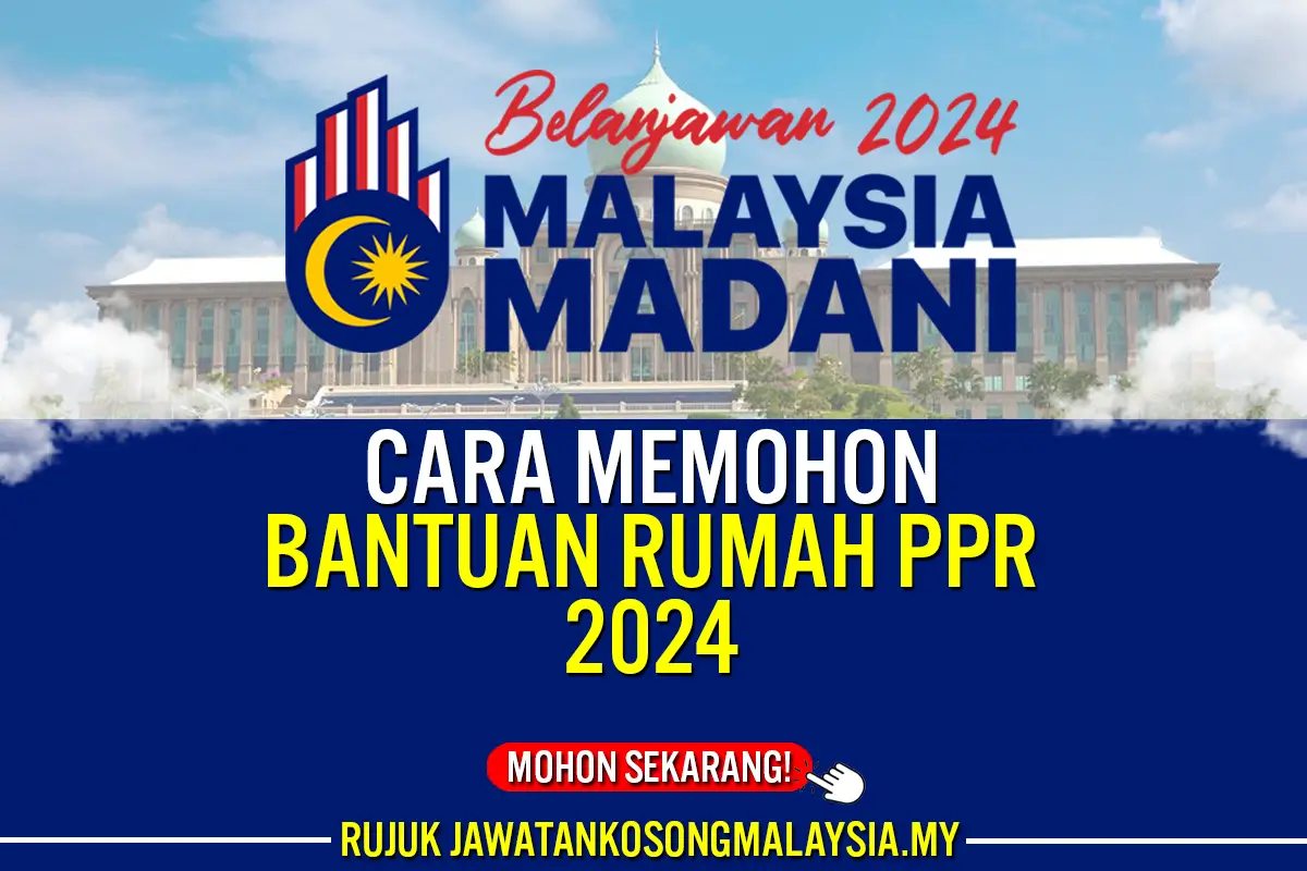 PERMOHONAN BANTUAN RUMAH PPR 2024