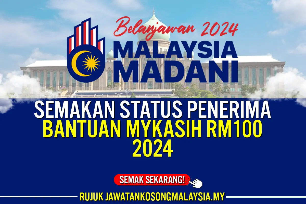 MYKASIH BANTUAN RM100 2024