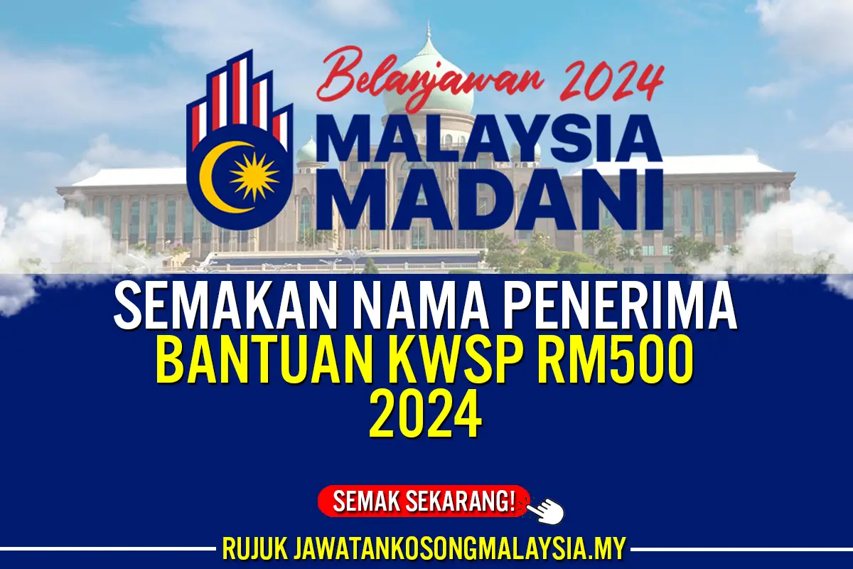 SEMAKAN BANTUAN KWSP RM500 2024