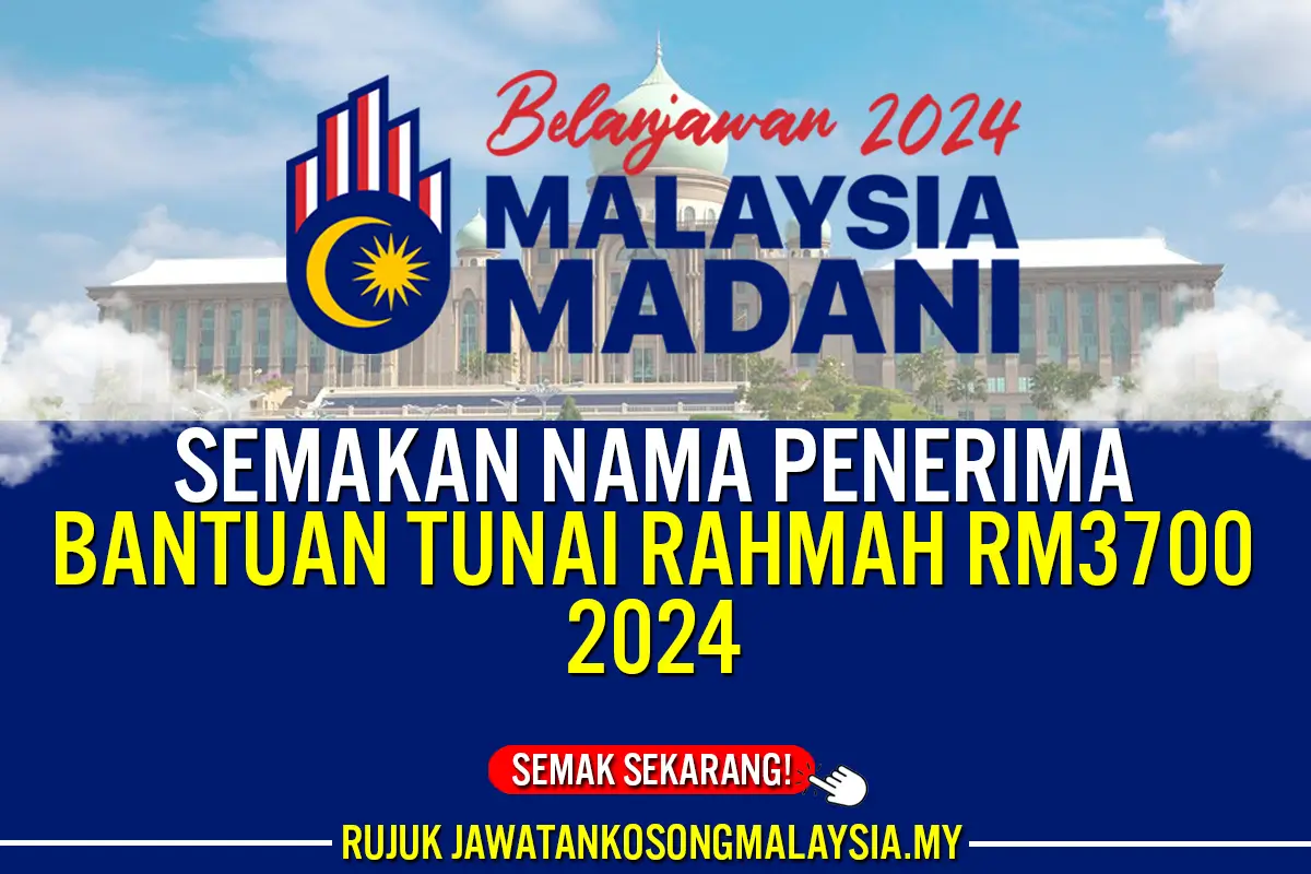 SEMAKAN NAMA PENERIMA BANTUAN TUNAI RAHMAH 2024