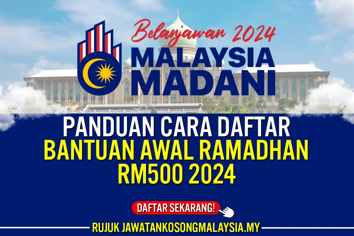 cara daftar bantuan awal ramadhan rm500 2024