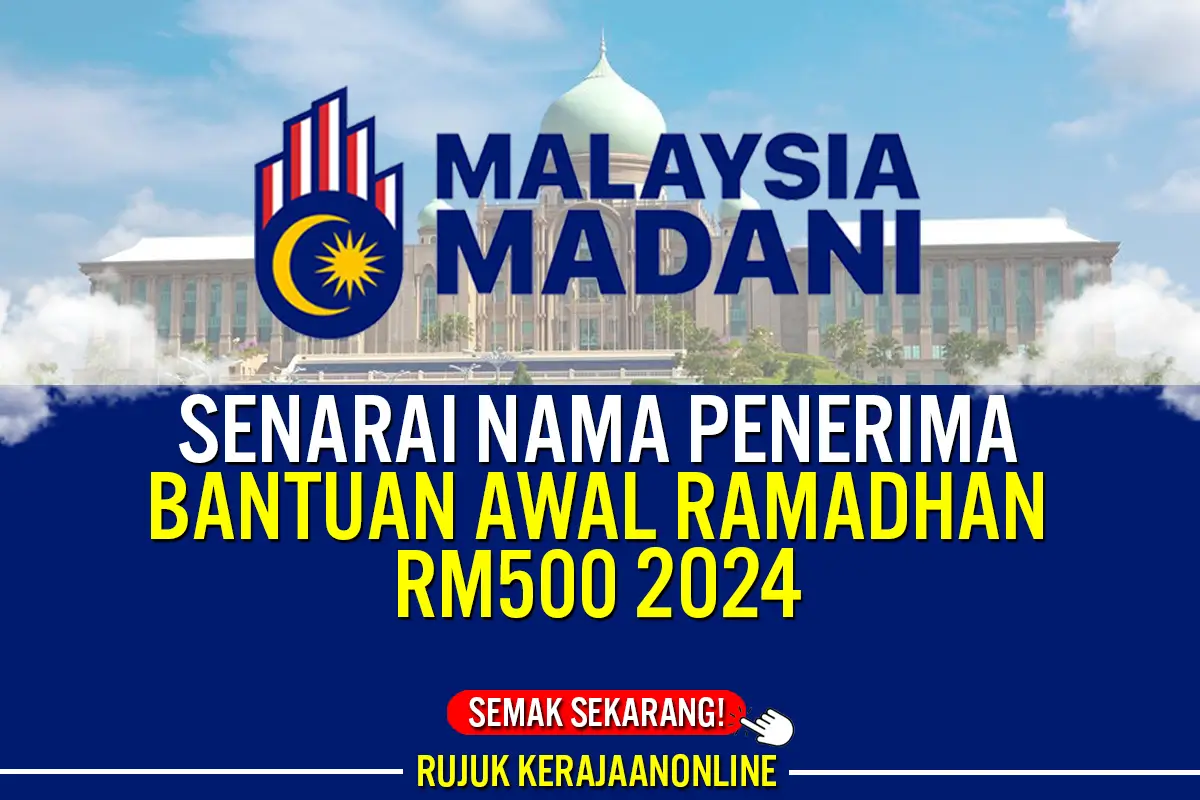 senarai nama penerima bantuan awal ramadhan rm500 2024