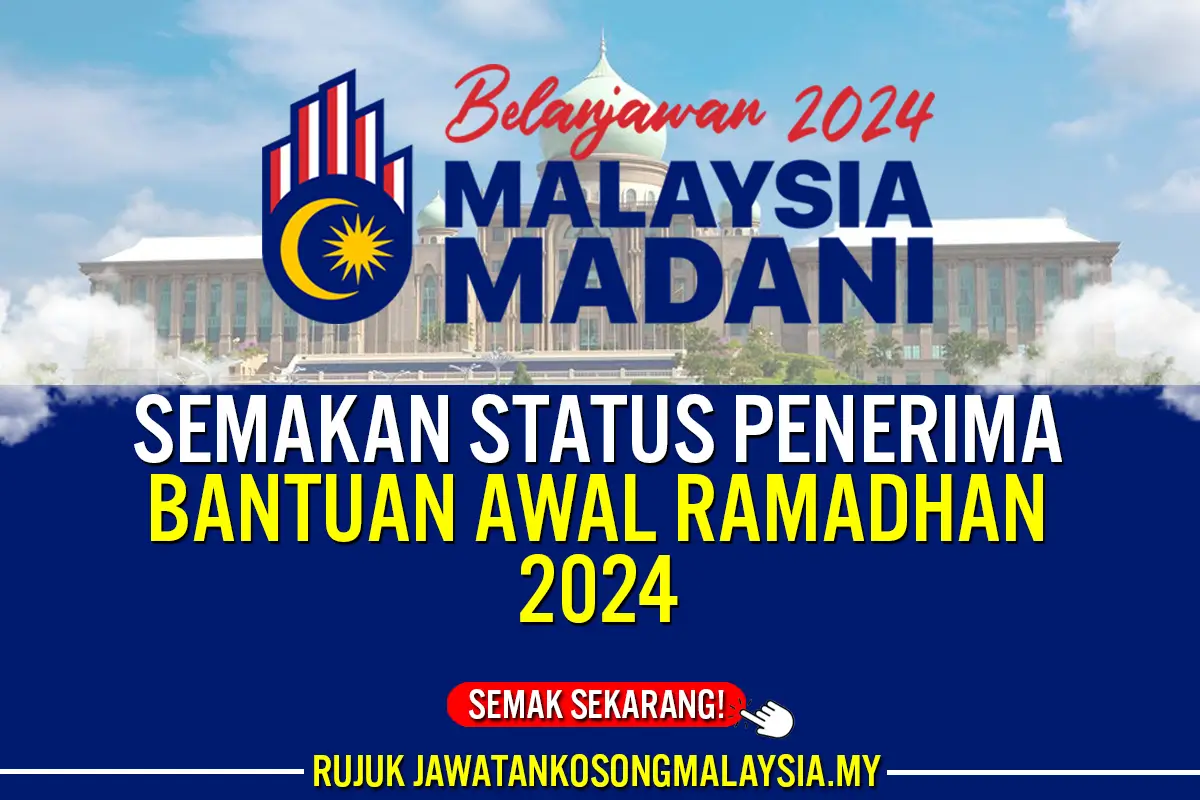 semakan bantuan awal ramadhan 2024