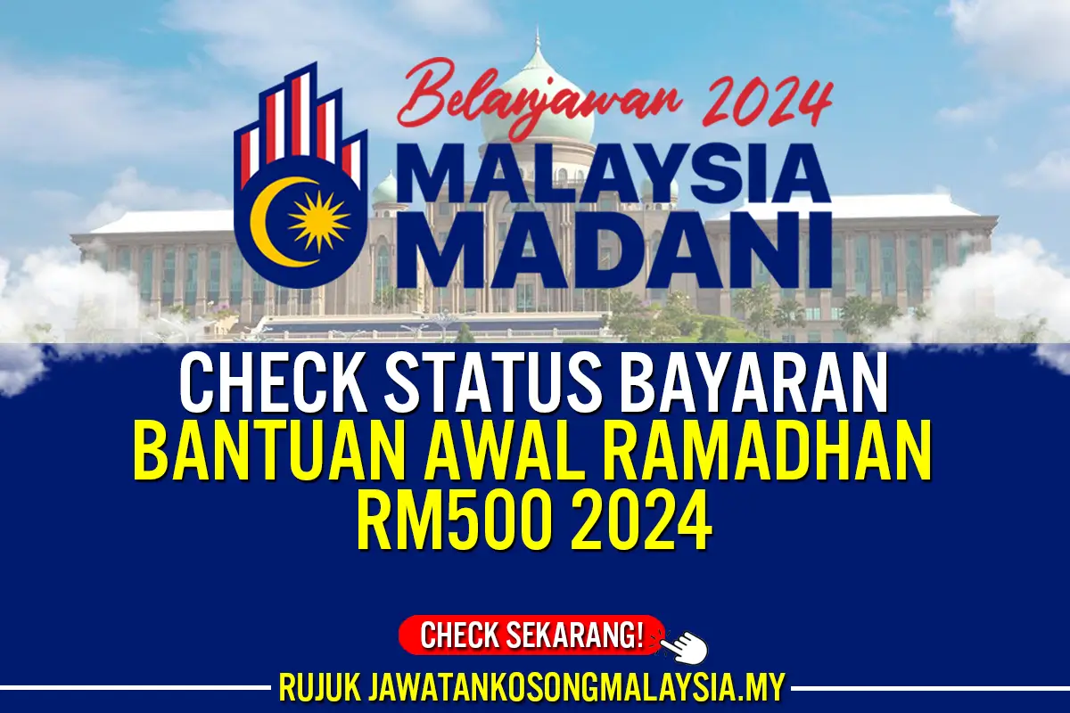 check status bayaran bantuan awal ramadhan 500 2024