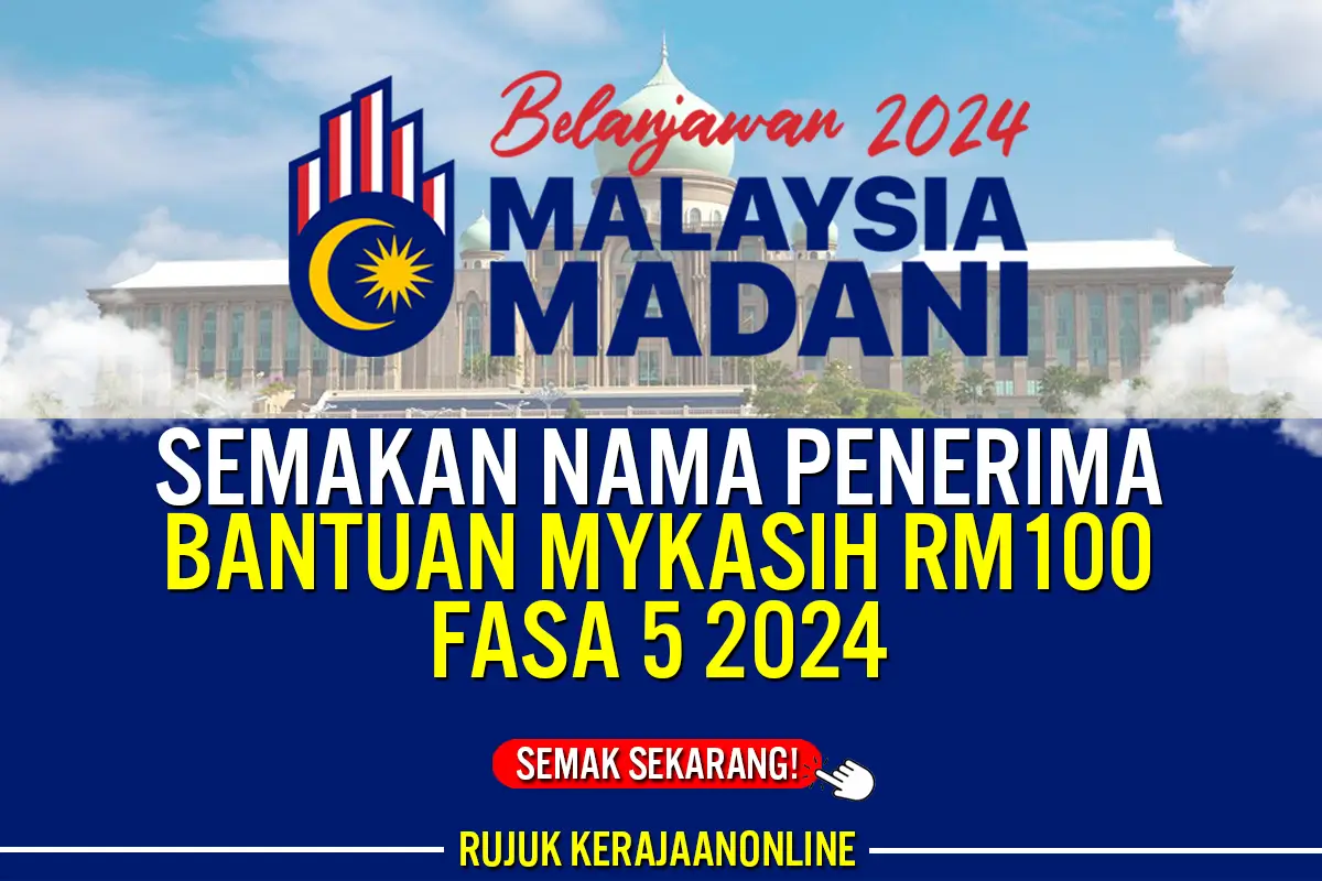 SEMAKAN NAMA PENERIMA BANTUAN MYKASIH FASA 5 2024