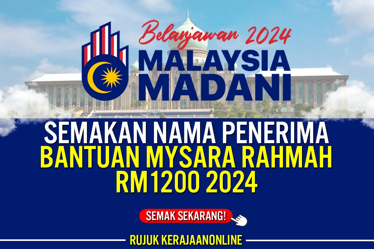 semakan nama penerima bantuan mysara rahmah rm1200 2024