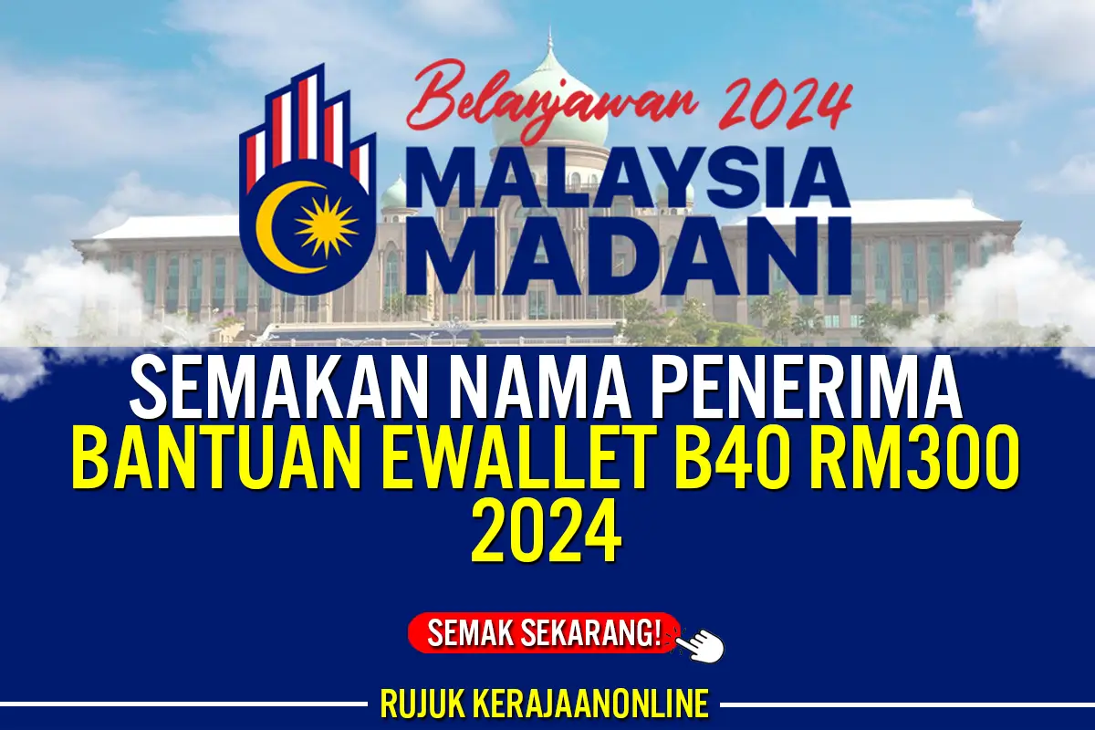 bantuan ewallet b40 rm300 2024