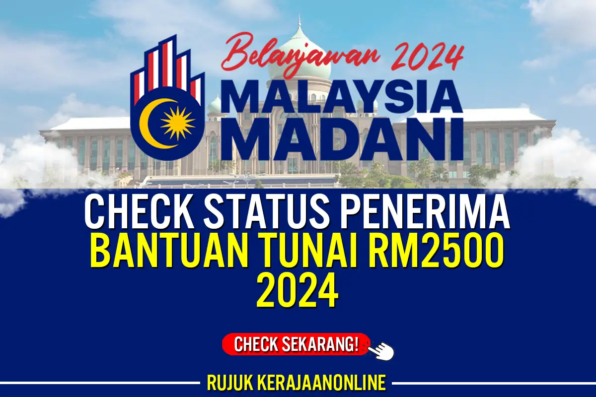 check status penerima bantuan tunai rm2500 2024