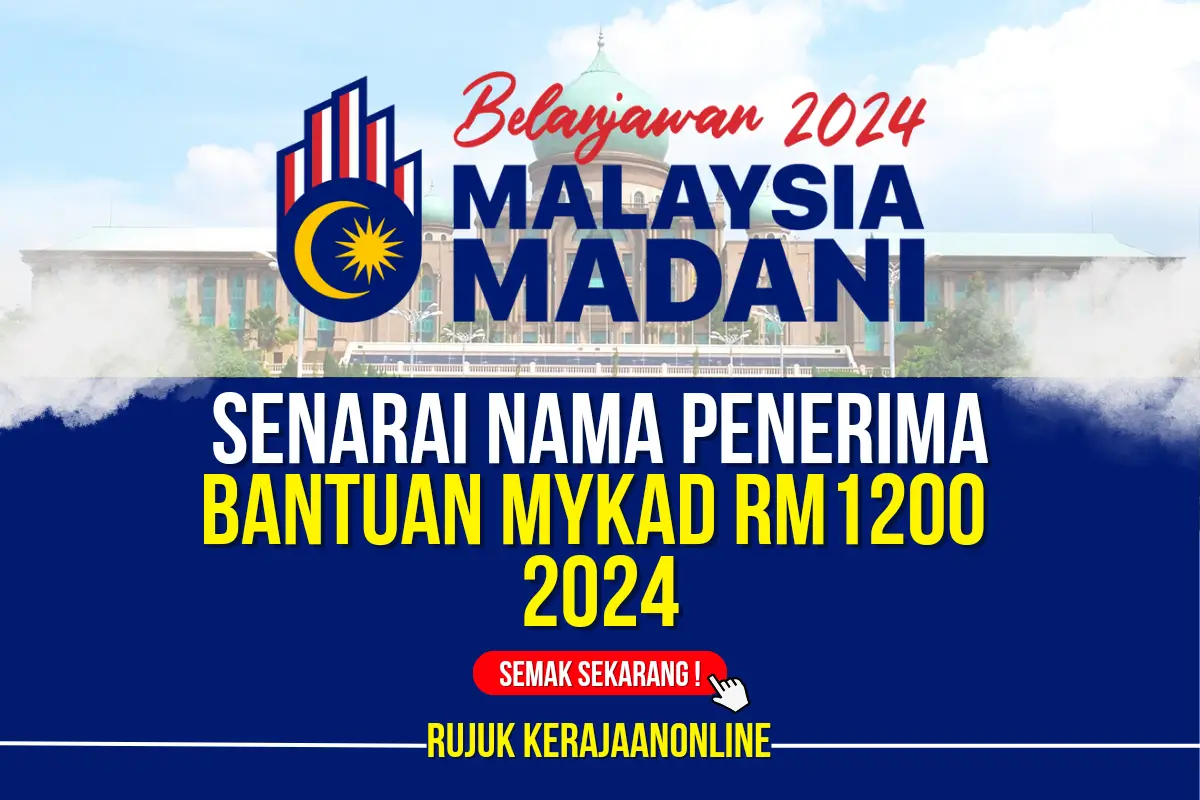 senarai nama penerima bantuan mykad rm1200 2024