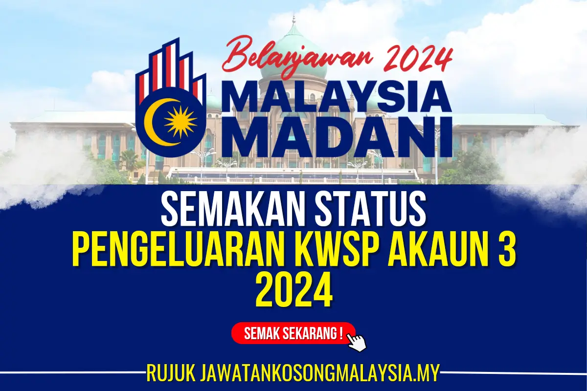 semakan status pengeluaran kwsp 2024