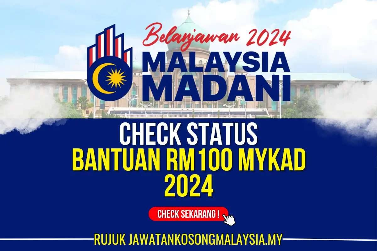 check status bantuan rm100 mykad 2024