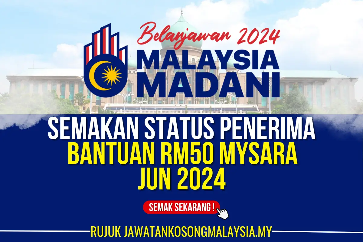 semakan status penerima bantuan rm50 mysara bulan jun 2024 ini