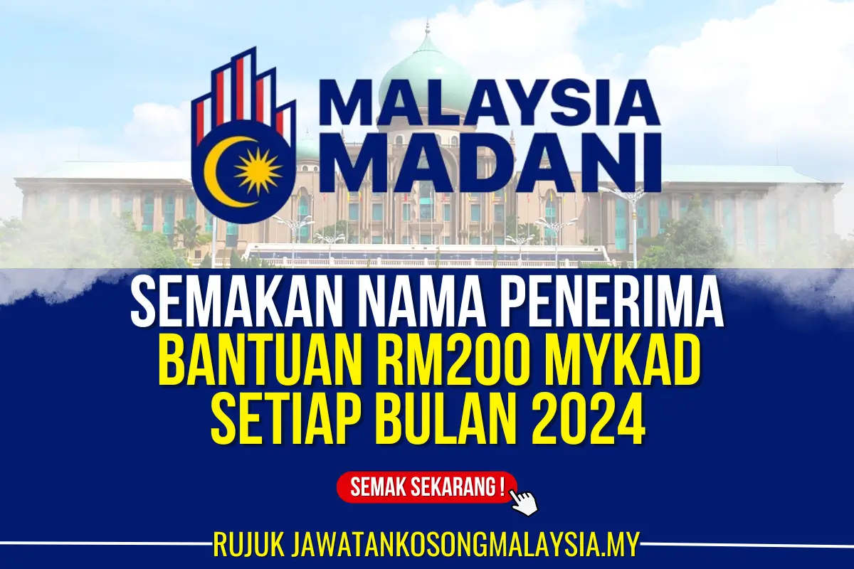 semakan nama penerima bantuan 200 mykad 2024