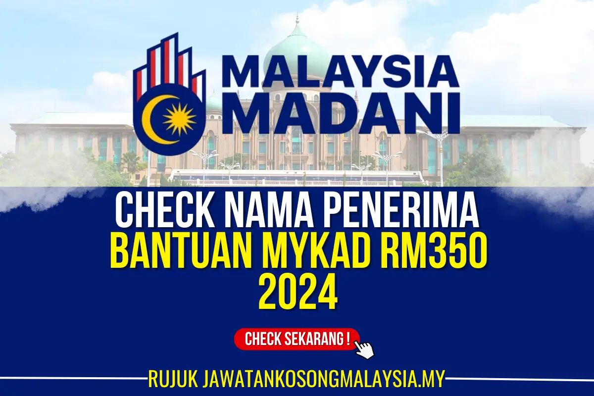 check nama penerima bantuan mykad rm350 2024