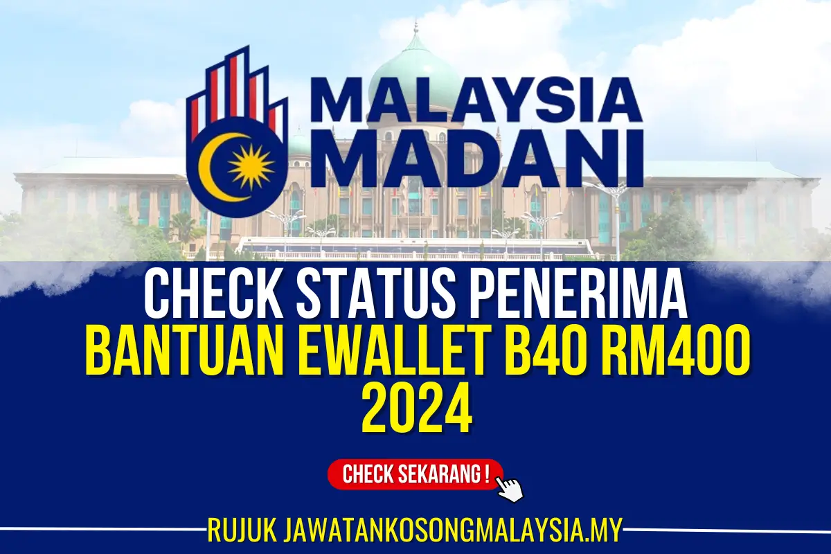 check status penerima bantuan ewallet b40 rm400 2024