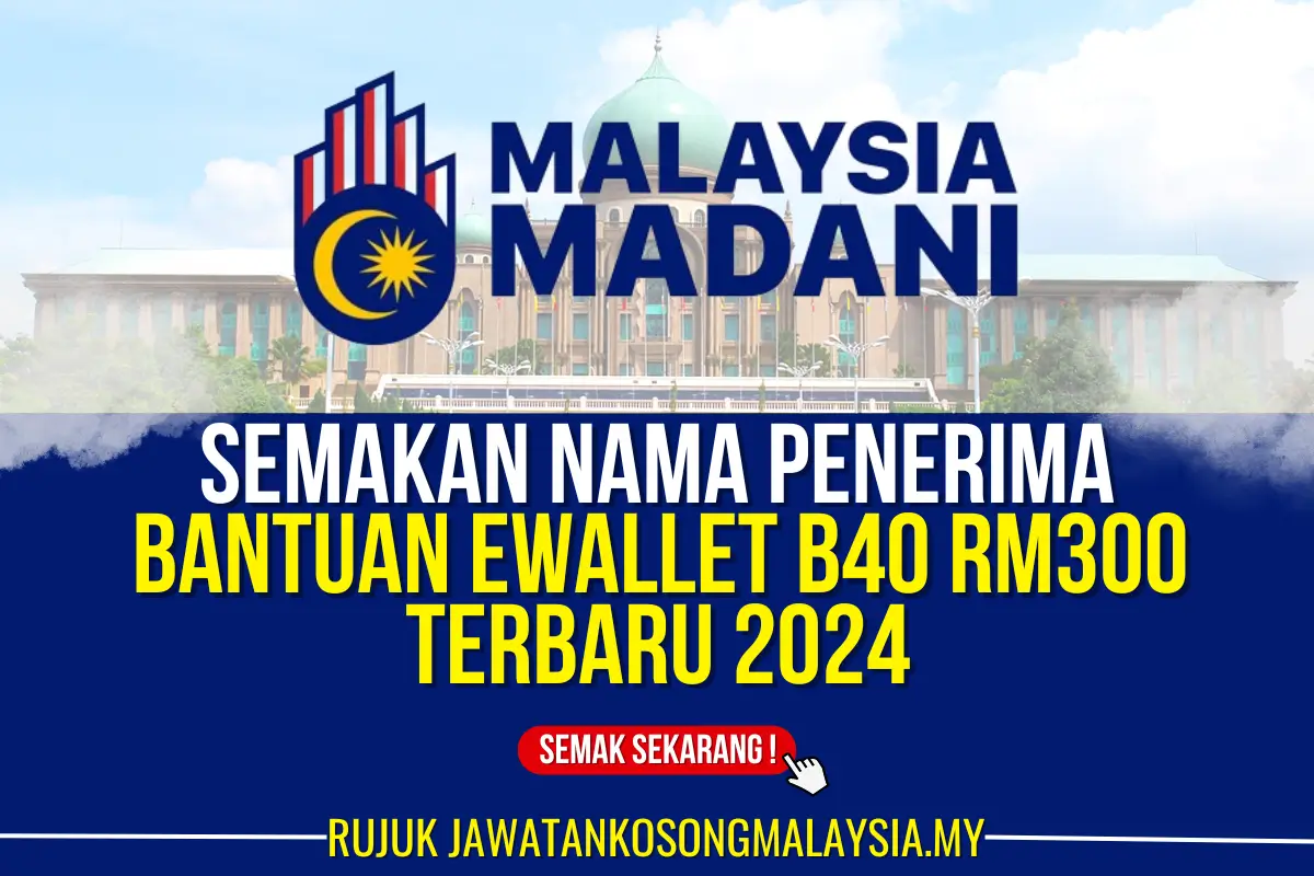 bantuan ewallet b40 rm300 terbaru 2024