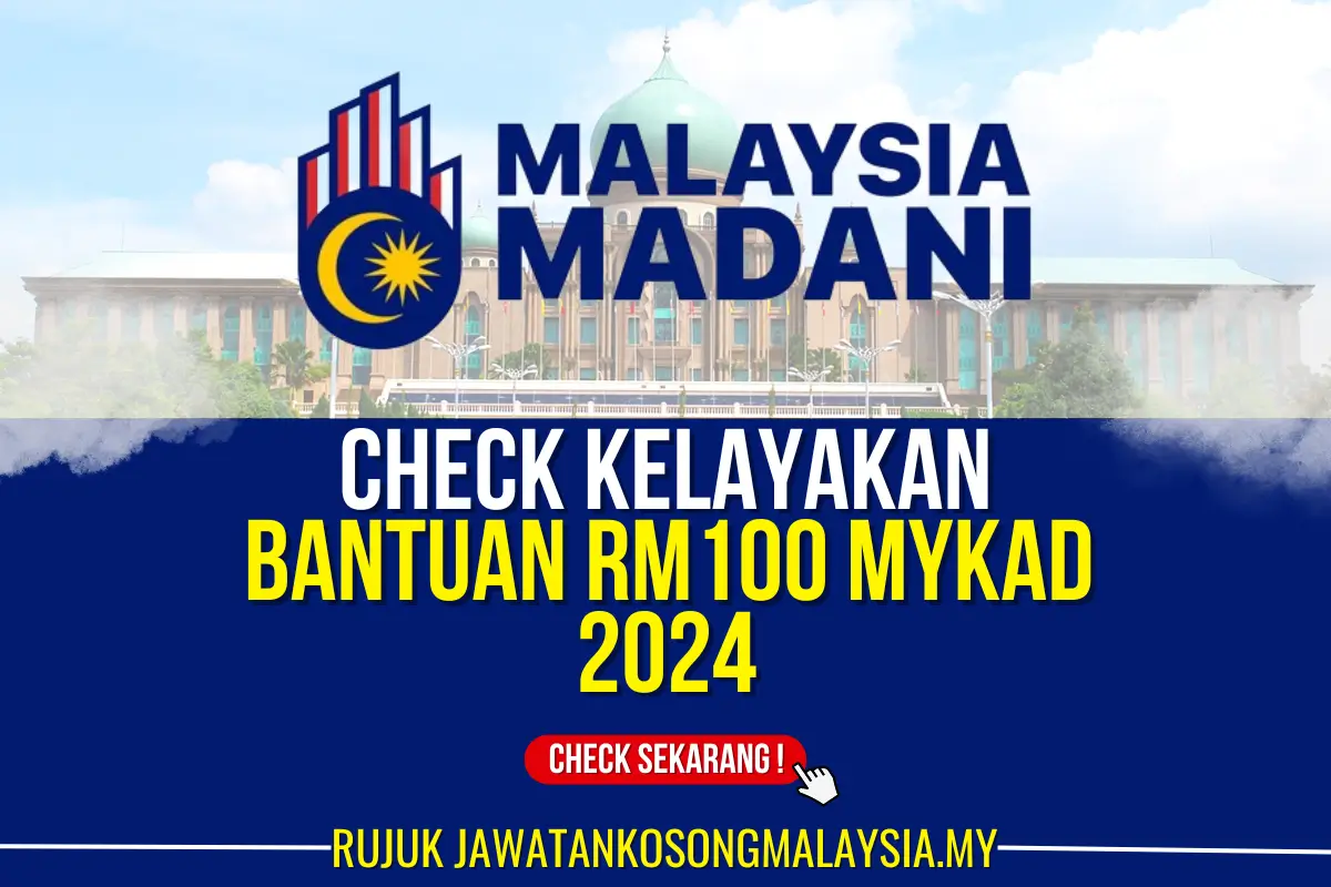 check bantuan rm100 mykad 2024