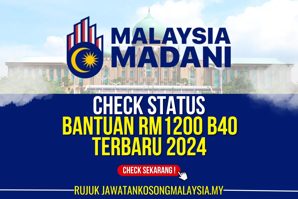 CHECK BANTUAN 1200 B40 TERBARU 2024