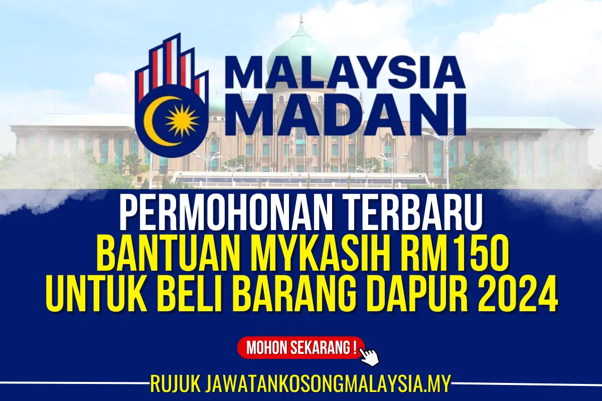 permohonan bantuan mykasih terbaru rm150 untuk beli barang dapur 2024