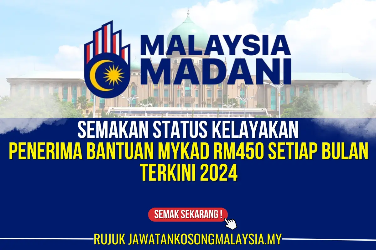 bantuan mykad terkini rm450 setiap bulan 2024