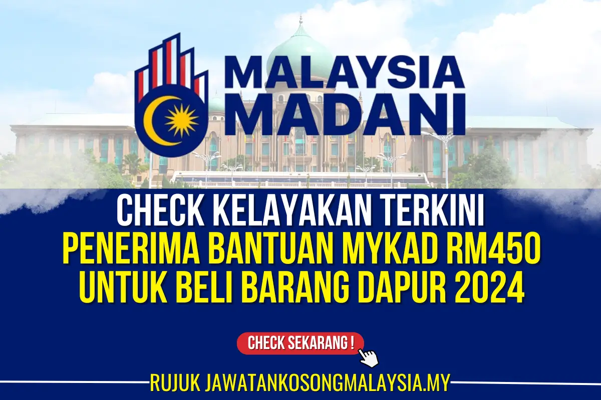 terkini check status bantuan mykad rm450 untuk beli barang dapur 2024