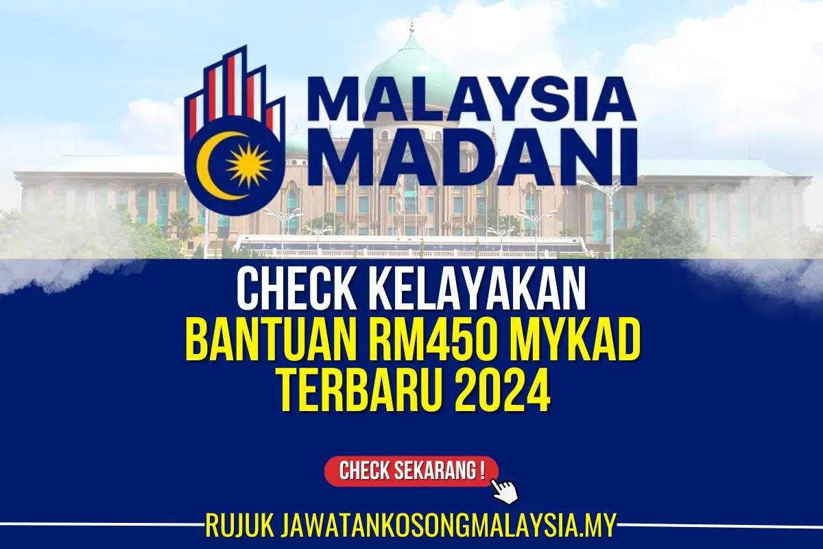 check bantuan rm450 mykad terbaru 2024