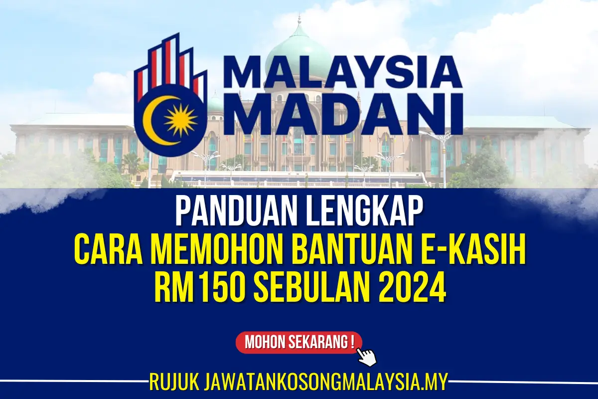 cara memohon bantuan ekasih rm150 sebulan 2024