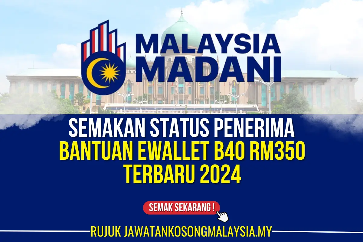 bantuan ewallet b40 terbaru rm350 2024