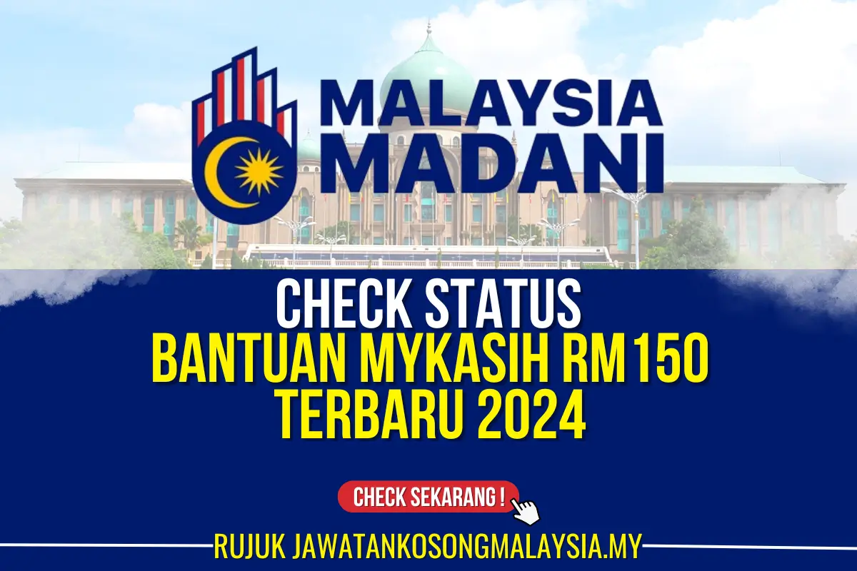 check status bantuan mykasih rm150 terbaru 2024