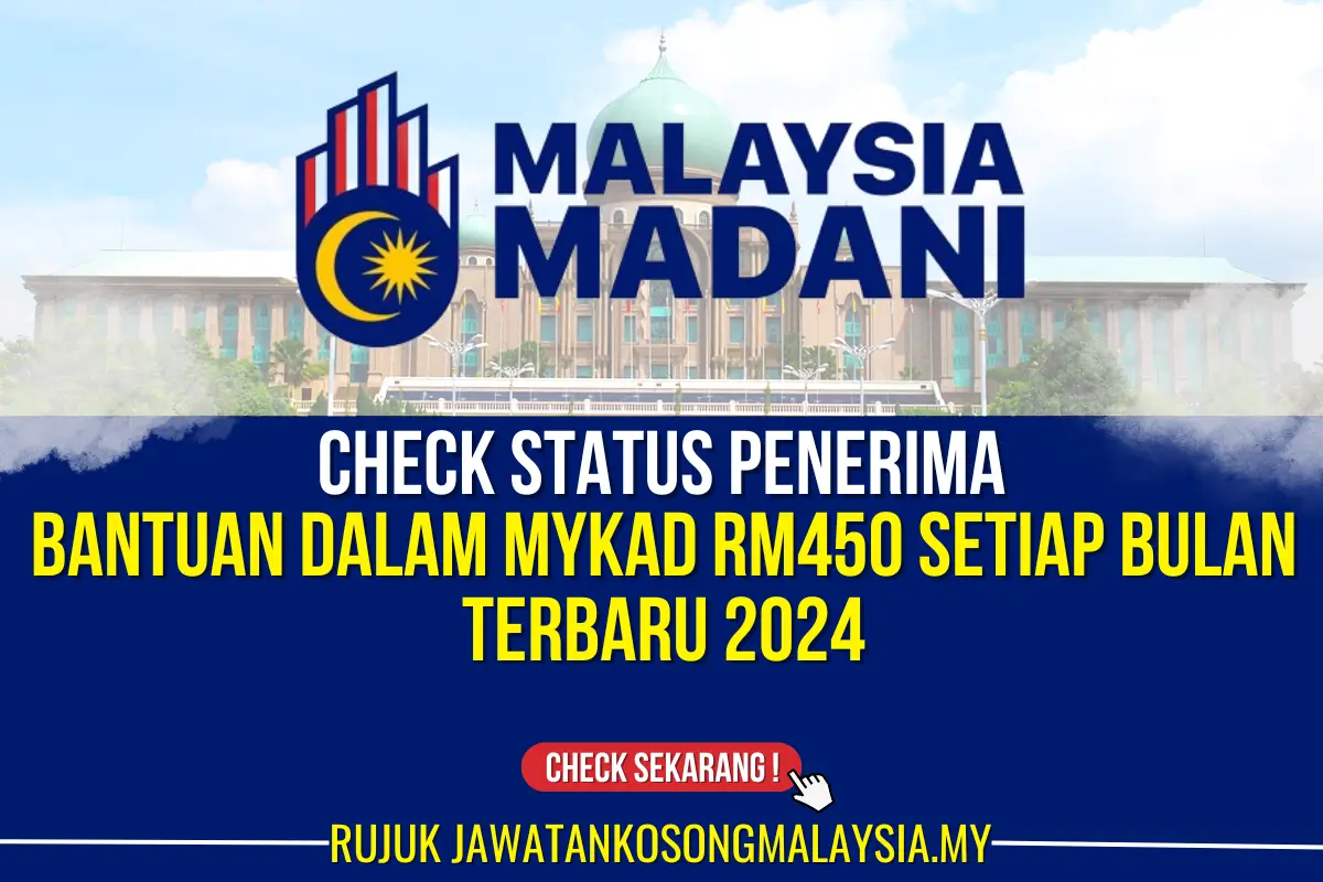 check status penerima bantuan dalam mykad rm450 setiap bulan 2024