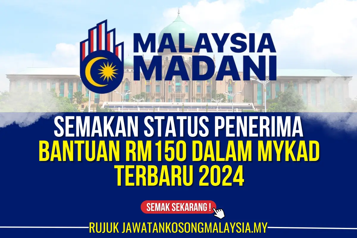 bantuan 150 mykad terbaru 2024