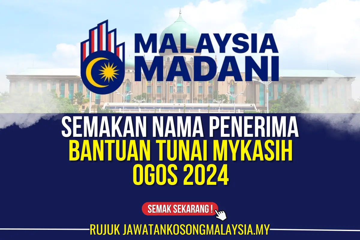 semakan nama penerima bantuan mykasih ogos 2024