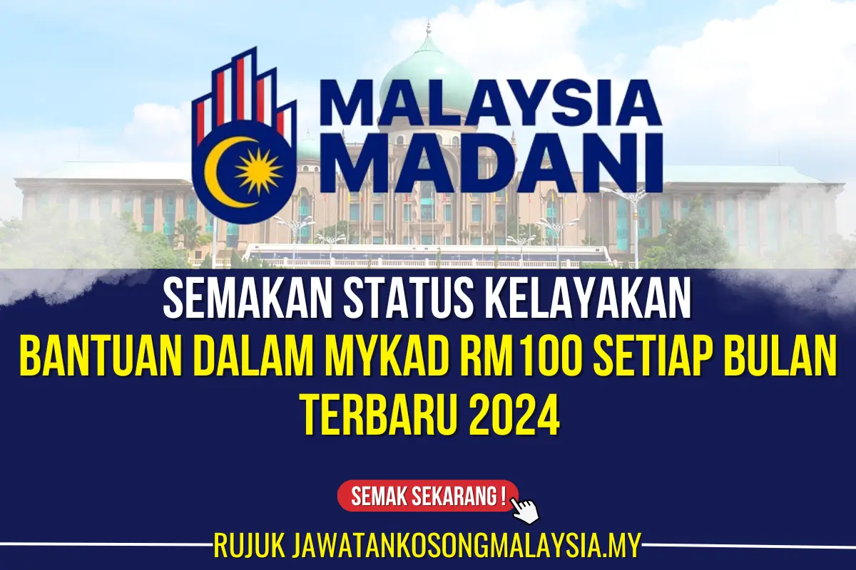 bantuan dalam mykad terbaru rm100 setiap bulan 2024