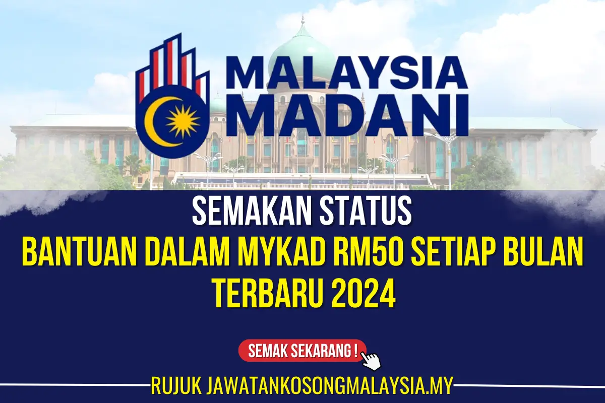 bantuan dalam mykad terbaru rm50 setiap bulan 2024