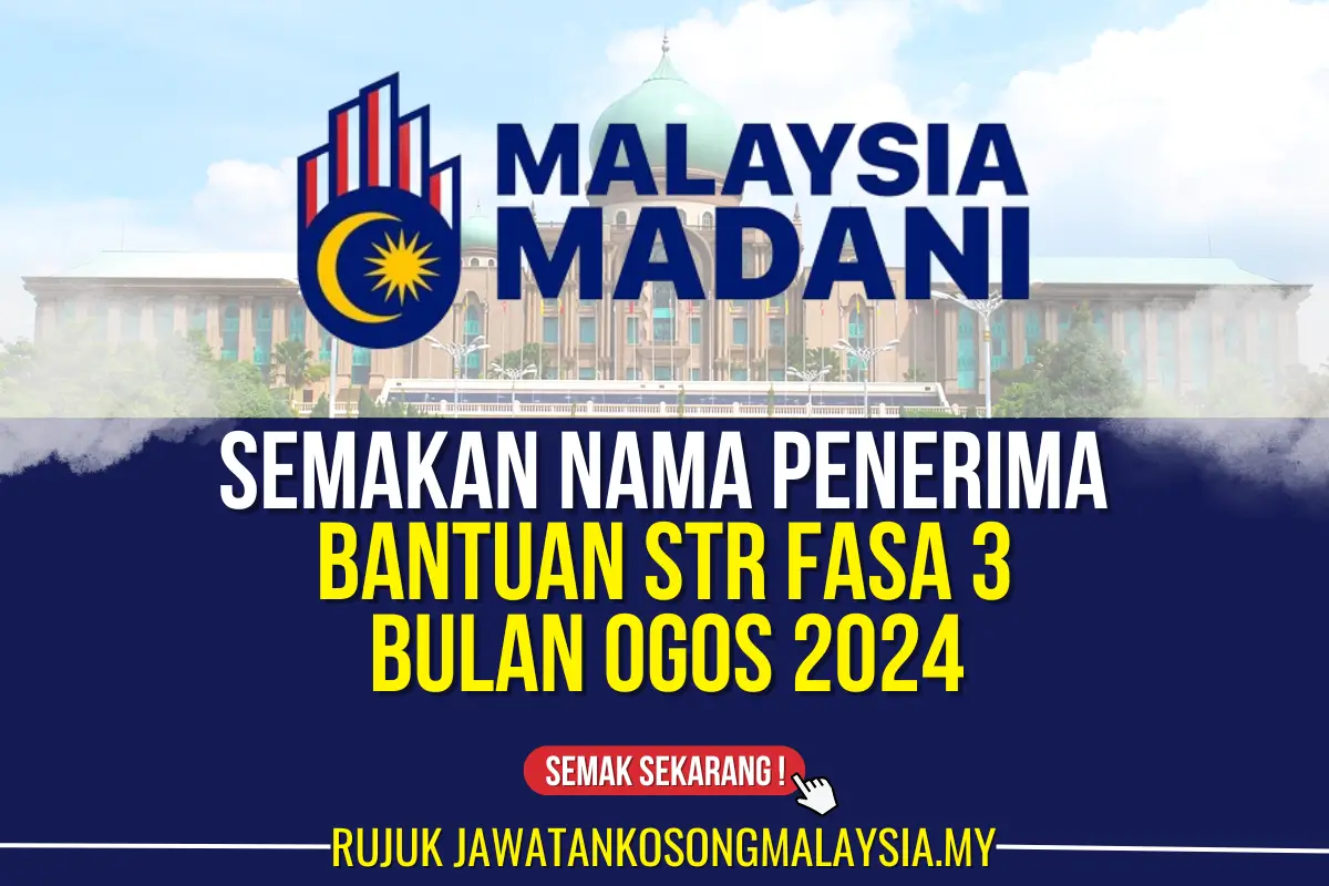 semakan nama penerima bantuan str fasa 3 bulan ogos 2024