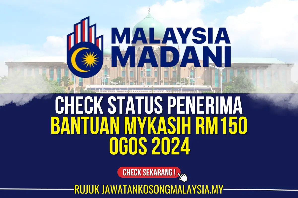 check bantuan mykasih rm150 ogos 2024