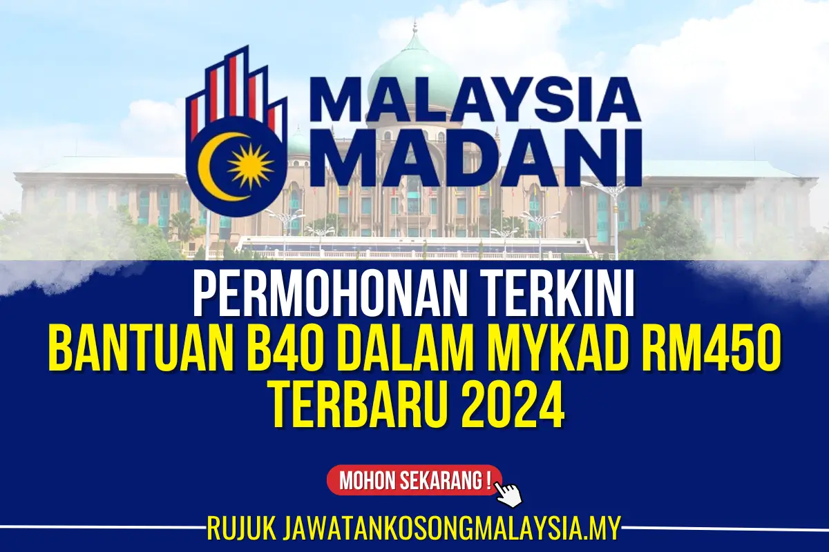 permohonan bantuan b40 terkini dalam mykad rm450 2024