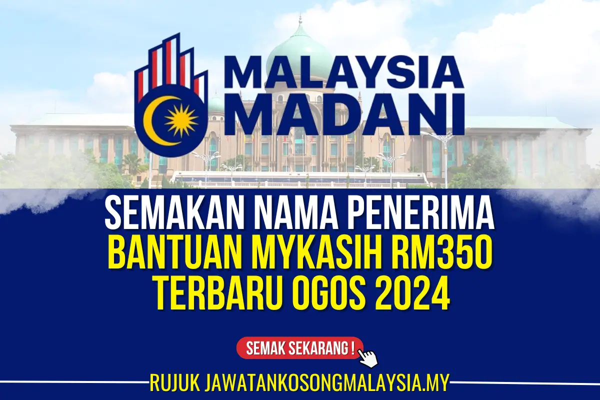 BANTUAN MYKASIH RM350 OGOS 2024