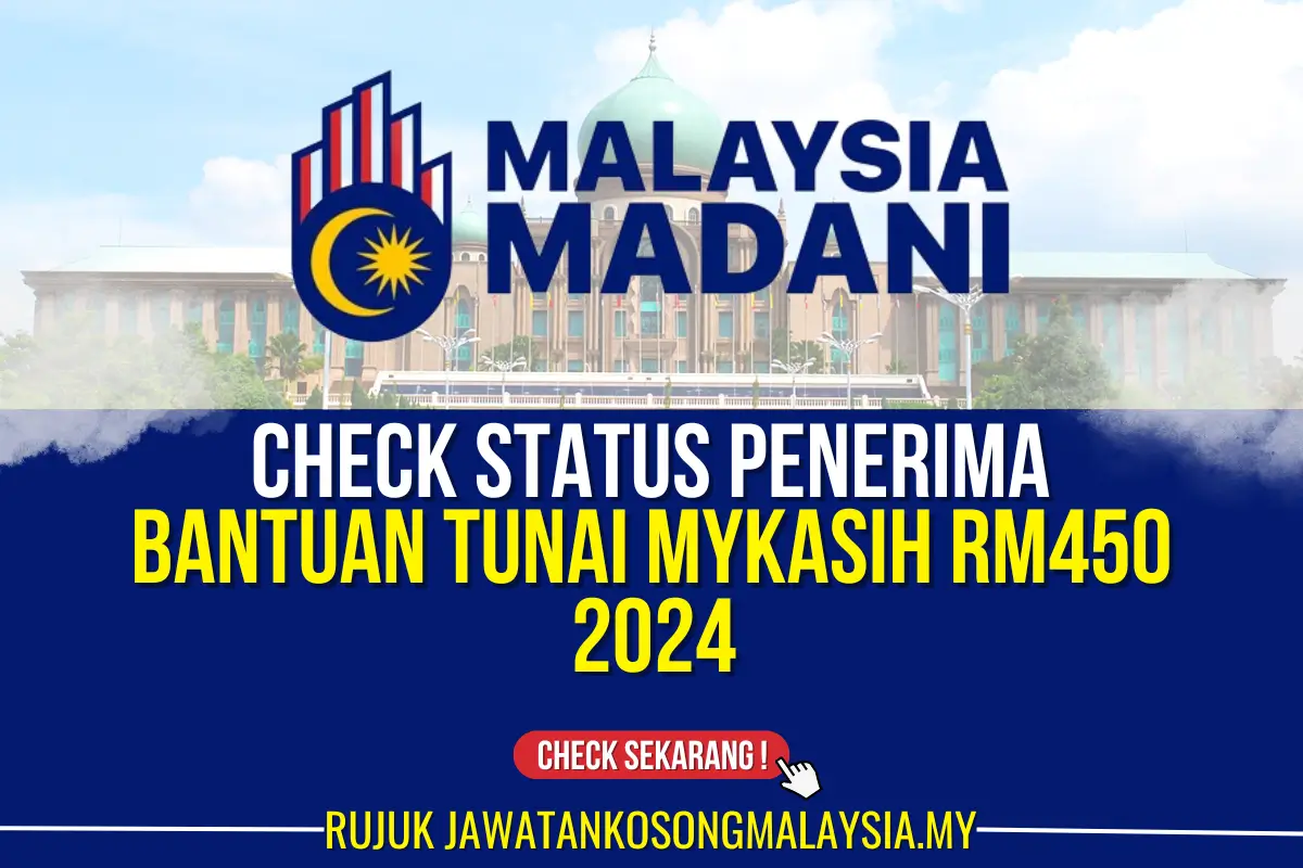 check status penerima bantuan tunai mykasih rm450 2024