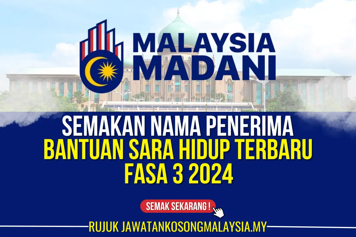 BANTUAN SARA HIDUP FASA 3 2024