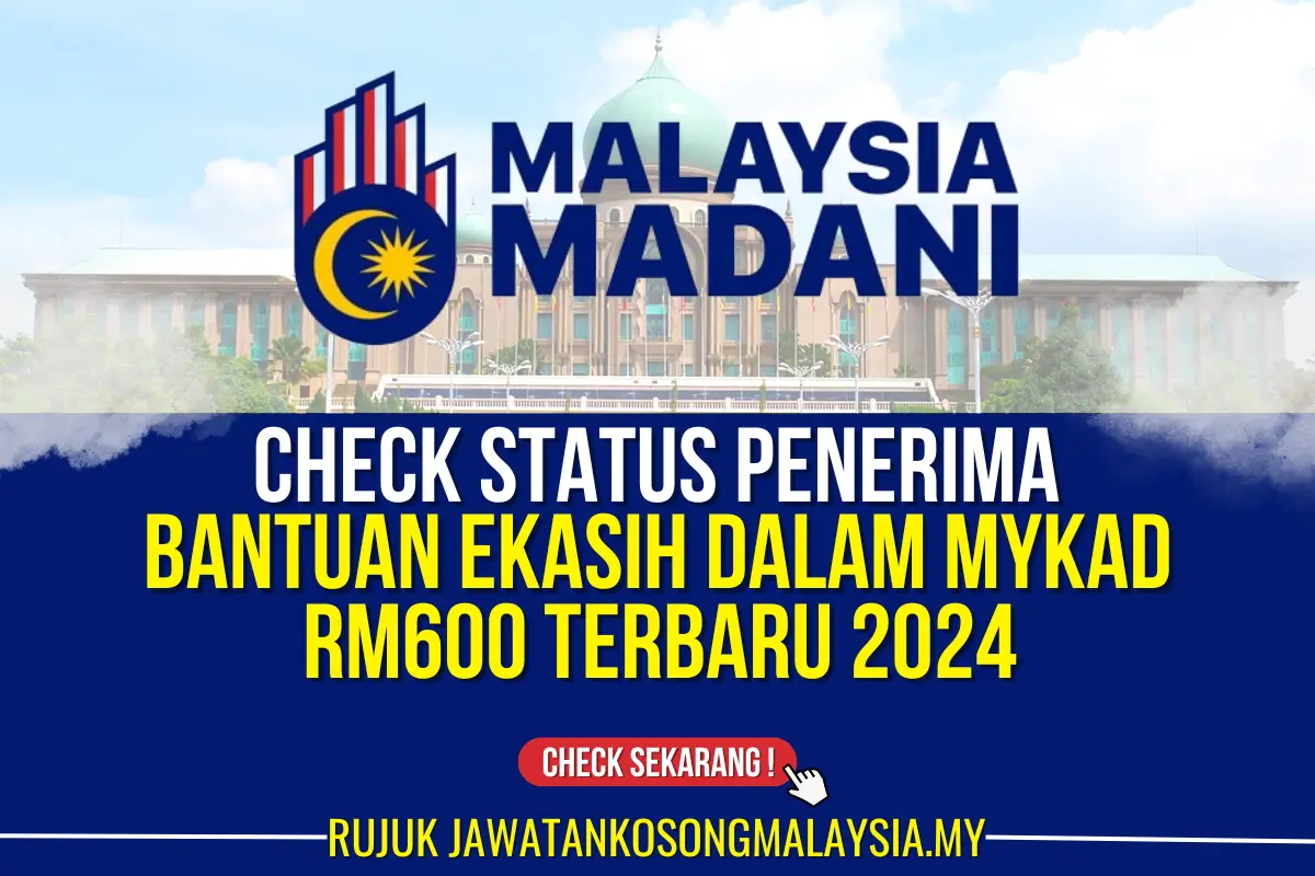 BANTUAN EKASIH DALAM MYKAD TERBARU RM600 2024