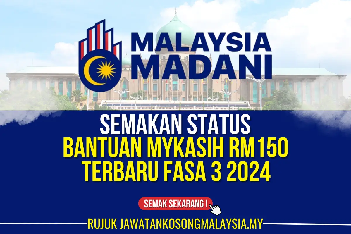 BANTUAN MYKASIH RM150 FASA 3 2024