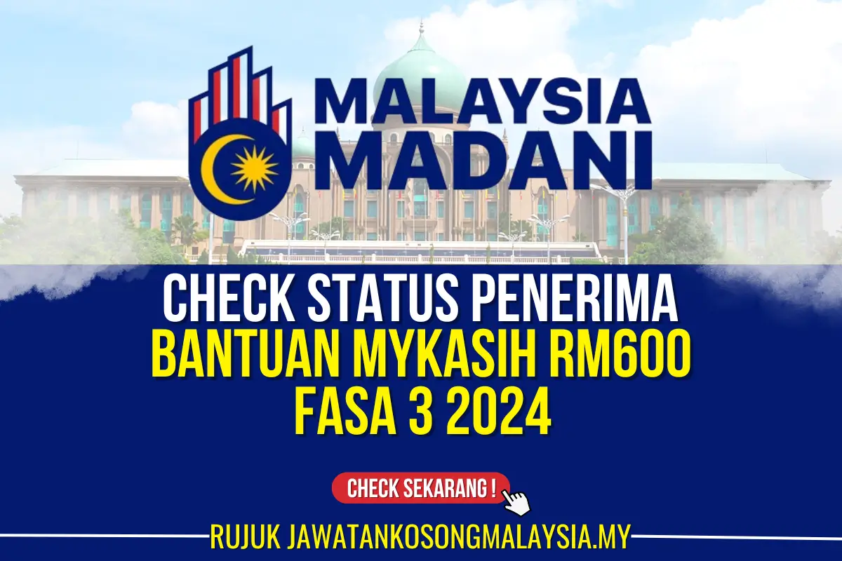 BANTUAN MYKASIH RM600 FASA 3 2024