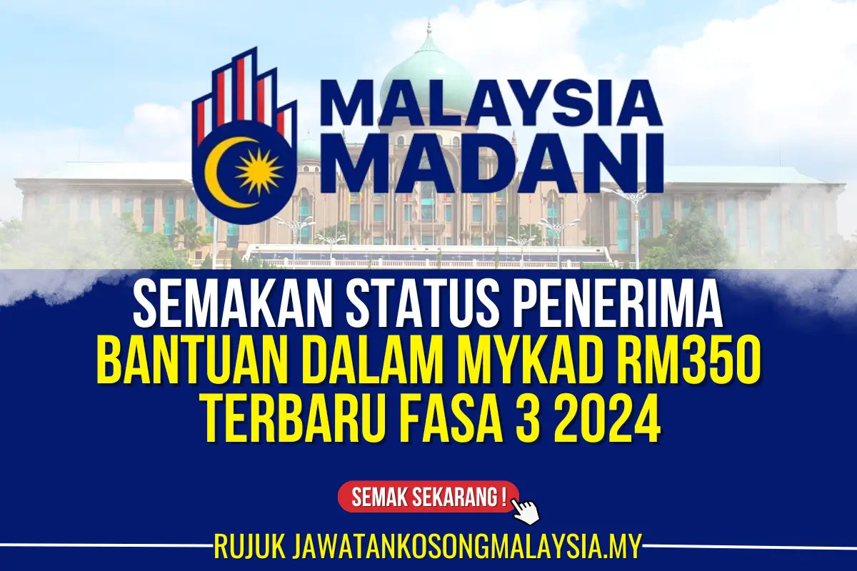 BANTUAN MYKAD RM350 FASA 3 2024